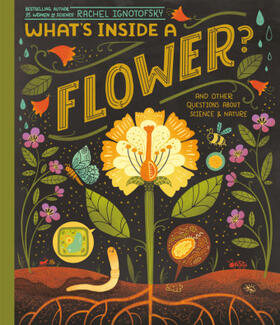 Ignotofsky | What's Inside A Flower? | Buch | 978-0-593-17648-1 | www2.sack.de