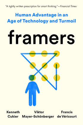 Cukier / Mayer-Schönberger / Véricourt |  Framers | Buch |  Sack Fachmedien