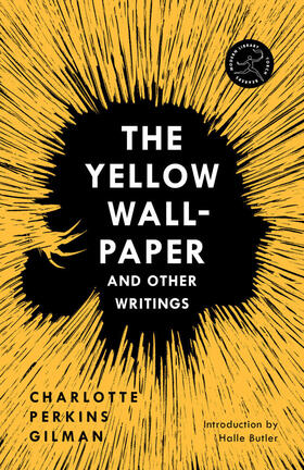 Gilman |  The Yellow Wall-Paper and Other Writings | Buch |  Sack Fachmedien