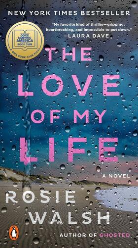 Walsh |  The Love of My Life | Buch |  Sack Fachmedien