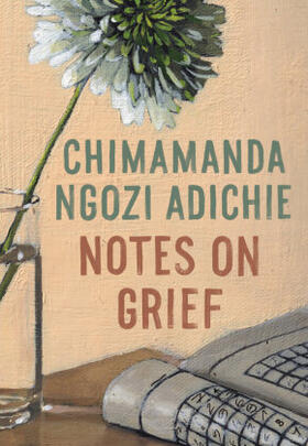 Adichie |  Notes on Grief | Buch |  Sack Fachmedien
