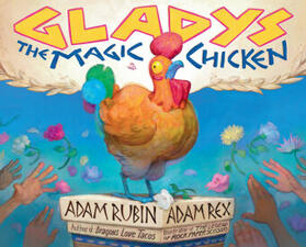 Rubin |  Gladys the Magic Chicken | Buch |  Sack Fachmedien