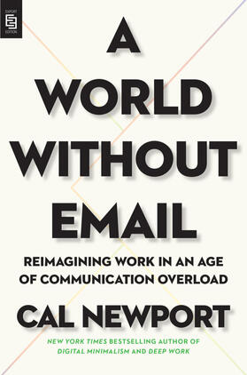 Newport |  A World Without Email | Buch |  Sack Fachmedien