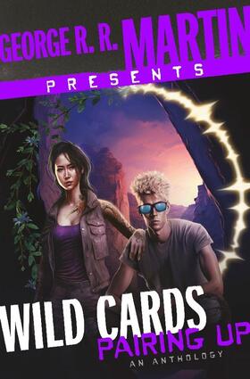 Martin |  George R. R. Martin Presents Wild Cards: Pairing Up | Buch |  Sack Fachmedien