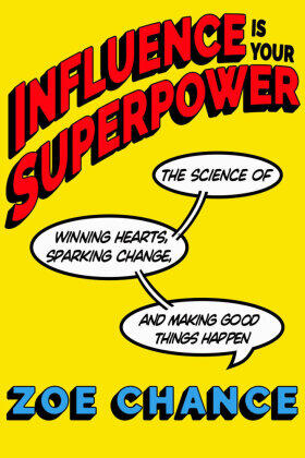 Chance |  Influence Is Your Superpower | Buch |  Sack Fachmedien