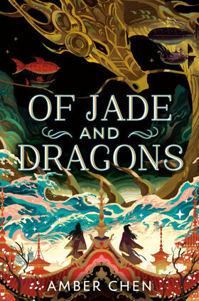 Chen |  Of Jade and Dragons | Buch |  Sack Fachmedien