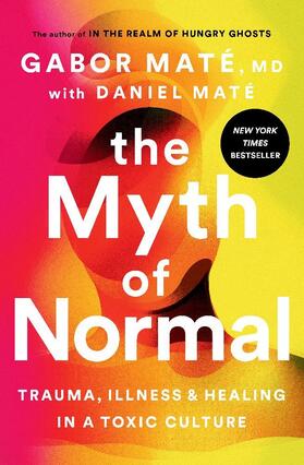 Maté |  The Myth of Normal | Buch |  Sack Fachmedien