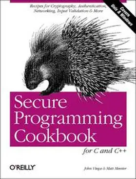 Viega / Messier |  Secure Programming Cookbook for C and C++ | Buch |  Sack Fachmedien
