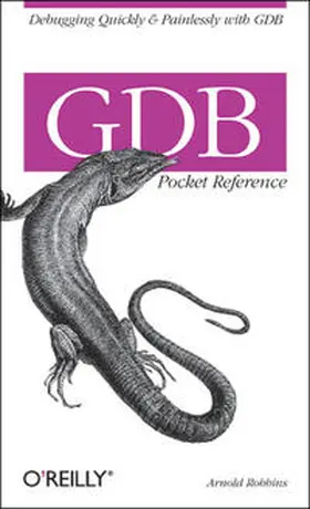 Robbins | Gdb Pocket Reference | Buch | 978-0-596-10027-8 | sack.de