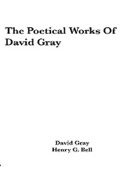 Gray |  The Poetical Works of David Gray | eBook | Sack Fachmedien