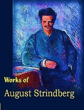 Strindberg |  The Complete Works of August Strindberg | eBook | Sack Fachmedien