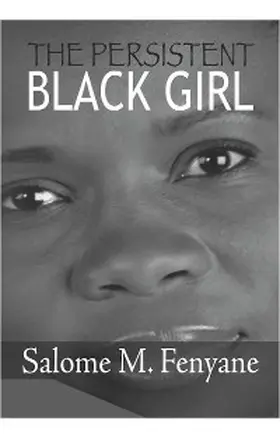 Fenyane / Adams |  The Persistent Black Girl | eBook | Sack Fachmedien