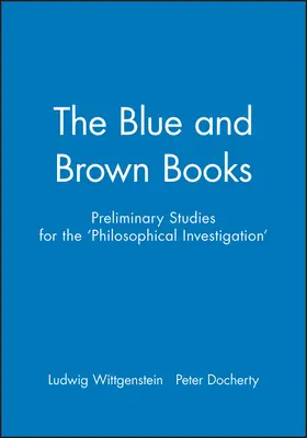 Wittgenstein / Docherty |  The Blue and Brown Books | Buch |  Sack Fachmedien