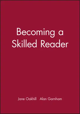 Oakhill / Garnham |  Becoming a Skilled Reader | Buch |  Sack Fachmedien