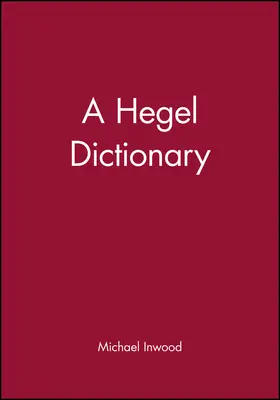 Inwood |  A Hegel Dictionary | Buch |  Sack Fachmedien