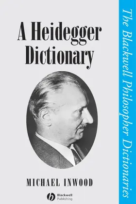 Inwood |  A Heidegger Dictionary | Buch |  Sack Fachmedien