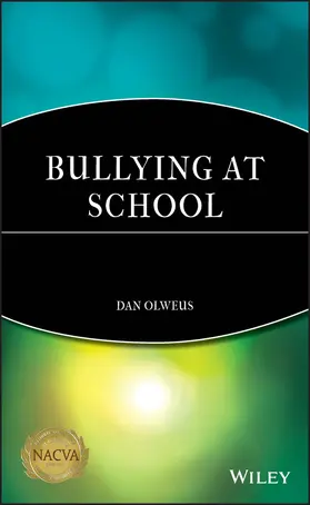 Olweus | Bullying at School | Buch | 978-0-631-19241-1 | sack.de