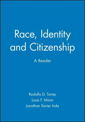 Torres / Miron / Inda |  Race, Identity and Citizenship | Buch |  Sack Fachmedien