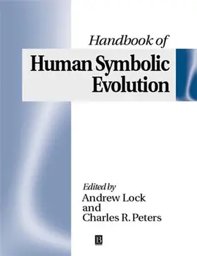 Lock / Peters |  The Handbook of Human Symbolic Evolution | Buch |  Sack Fachmedien