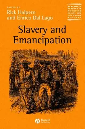Halpern / Dal Lago |  Slavery and Emancipation | Buch |  Sack Fachmedien