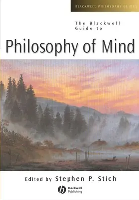 Stich / Warfield | The Blackwell Guide to Philosophy of Mind | Buch | 978-0-631-21774-9 | sack.de
