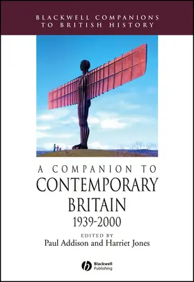 Addison / Jones |  A Companion to Contemporary Britain 1939 - 2000 | Buch |  Sack Fachmedien
