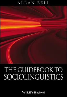 Bell |  The Guidebook to Sociolinguistics | Buch |  Sack Fachmedien