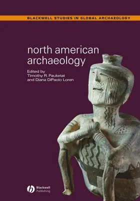 Pauketat / Loren |  North American Archaeology | Buch |  Sack Fachmedien
