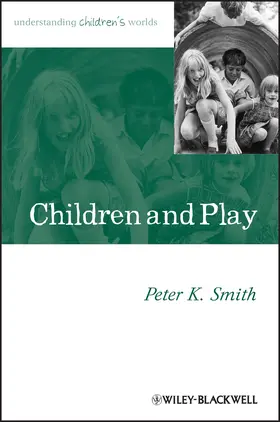 Smith | Children and Play | Buch | 978-0-631-23522-4 | www2.sack.de