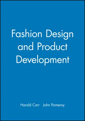 Carr / Pomeroy |  Fashion Design and Product Development | Buch |  Sack Fachmedien