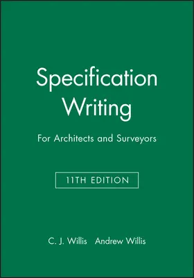 Willis |  Specification Writing | Buch |  Sack Fachmedien