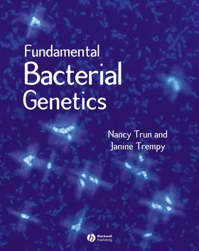 Trun / Trempy |  Fundamental Bacterial Genetics | Buch |  Sack Fachmedien