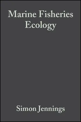 Jennings / Kaiser / Reynolds |  Marine Fisheries Ecology | Buch |  Sack Fachmedien