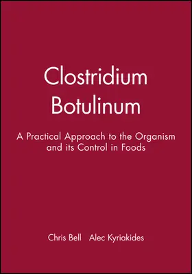 Bell / Kyriakides |  Clostridium Botulinum | Buch |  Sack Fachmedien