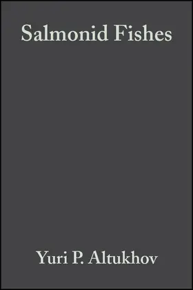Altukhov / Salmenkova / Omelchenko | Salmonid Fishes | Buch | 978-0-632-05587-6 | sack.de
