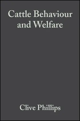 Phillips |  Cattle Behaviour and Welfare | Buch |  Sack Fachmedien