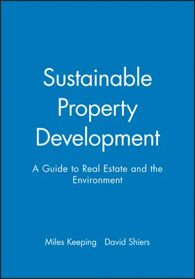 Keeping / Shiers |  Sustainable Property Development | Buch |  Sack Fachmedien