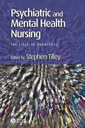 Tilley |  Psychiatric and Mental Health Nursing | Buch |  Sack Fachmedien