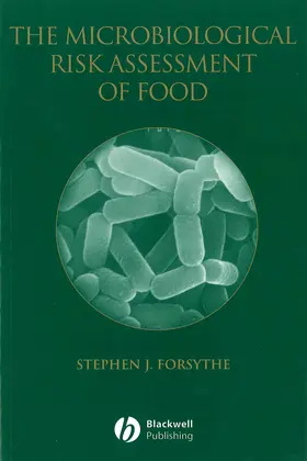 Forsythe |  The Microbiological Risk Assessment of Food | Buch |  Sack Fachmedien