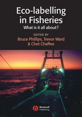 Phillips / Ward / Chaffee |  Eco-Labelling in Fisheries | Buch |  Sack Fachmedien