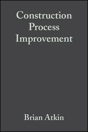 Atkin / Borgbrant / Josephson |  Construction Process Improvement | Buch |  Sack Fachmedien