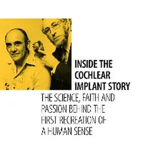 Clark |  Inside the Cochlear Implant Story | eBook | Sack Fachmedien