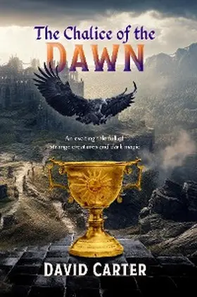 Carter |  The Chalice of the Dawn | eBook | Sack Fachmedien