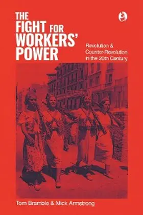 Bramble / Armstrong |  The fight for workers' power | eBook | Sack Fachmedien