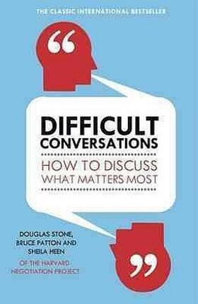 Patton / Stone / Heen |  Difficult Conversations | Buch |  Sack Fachmedien