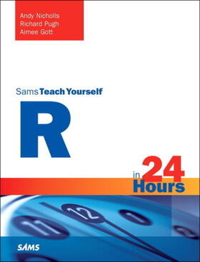 Nicholls / Pugh / Gott |  R in 24 Hours, Sams Teach Yourself | Buch |  Sack Fachmedien