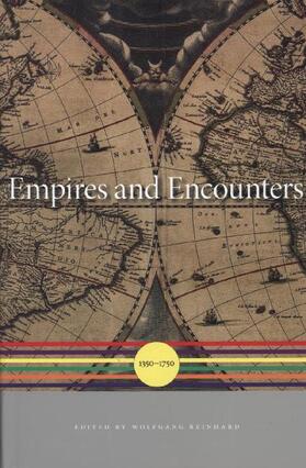 Reinhard / Iriye / Osterhammel |  Empires and Encounters | Buch |  Sack Fachmedien