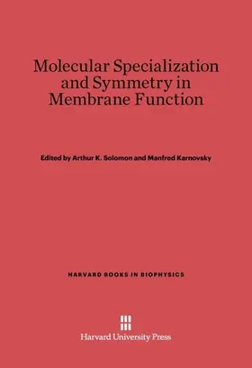 Solomon / Karnovsky |  Molecular Specialization and Symmetry in Membrane Function | Buch |  Sack Fachmedien