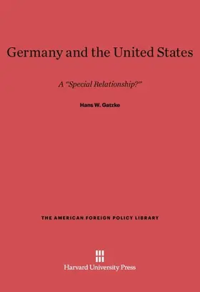 Gatzke |  Germany and the United States | Buch |  Sack Fachmedien