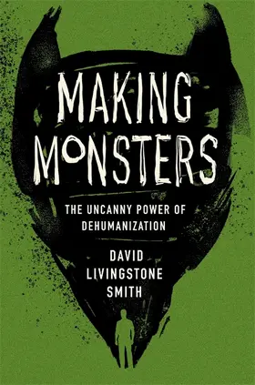 Smith | Making Monsters | Buch | 978-0-674-54556-4 | sack.de